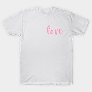 self love love yourself T-Shirt